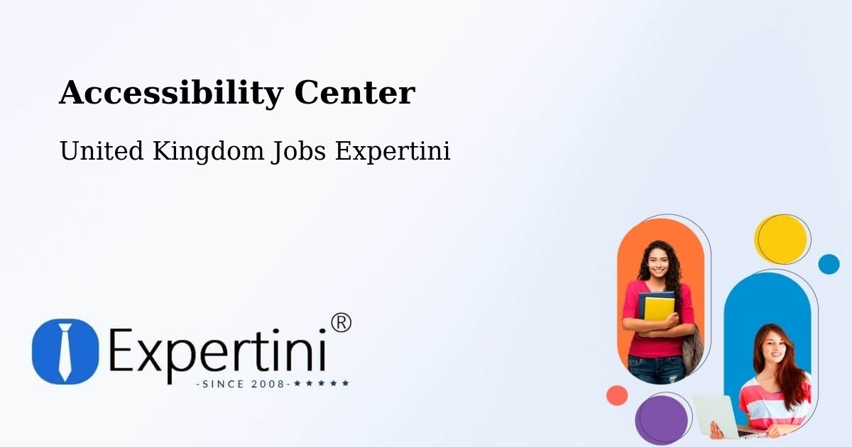 Accessibility Center - United Kingdom Jobs Expertini