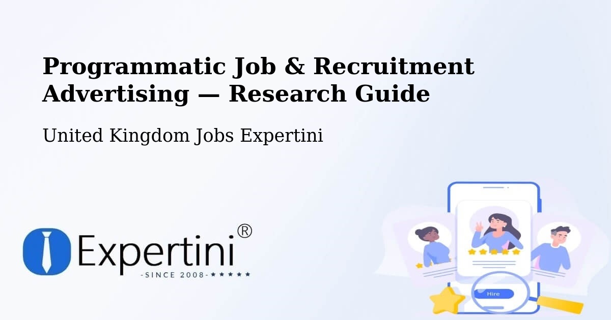 Programmatic Job & Recruitment Advertising — Research Guide – Marldon